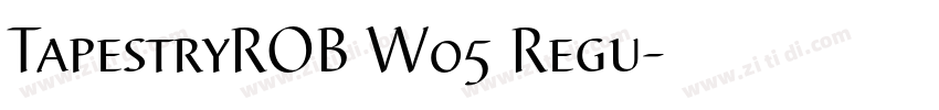 TapestryROB W05 Regu字体转换